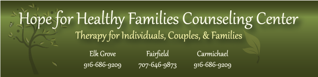 Elk Grove, Fairfield and Carmichael Counseling Center